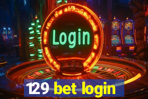 129 bet login