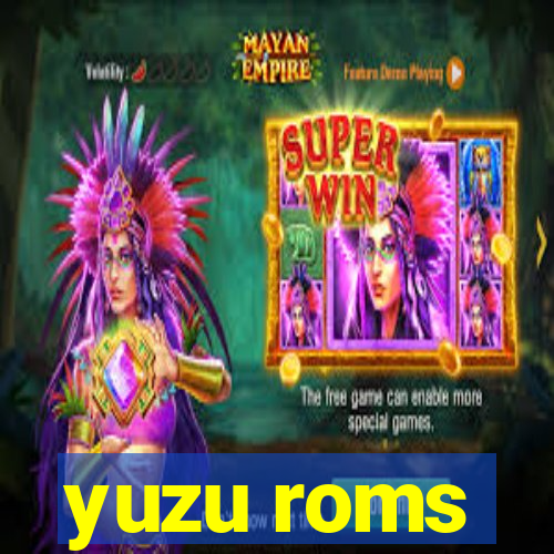 yuzu roms