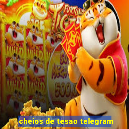 cheios de tesao telegram