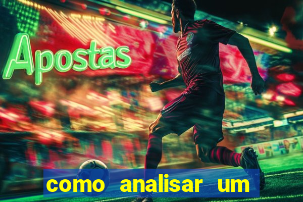 como analisar um jogo de futebol para apostar