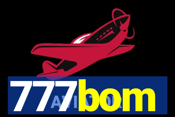 777bom