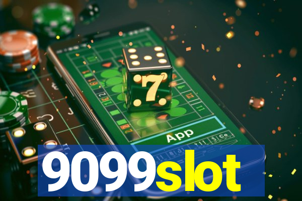 9099slot