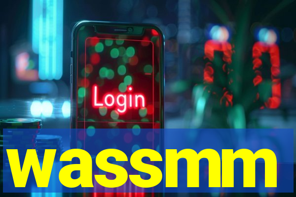 wassmm