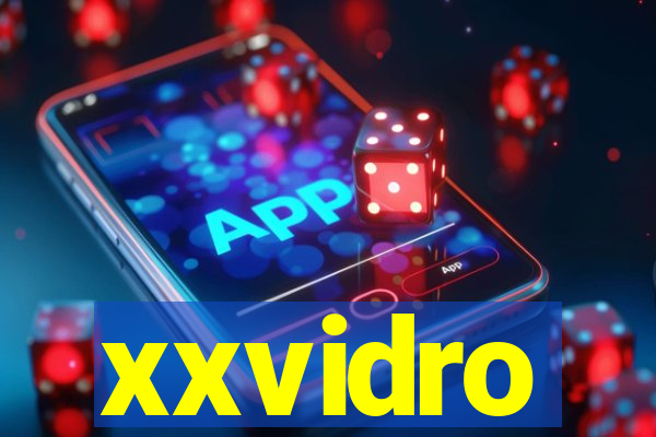 xxvidro