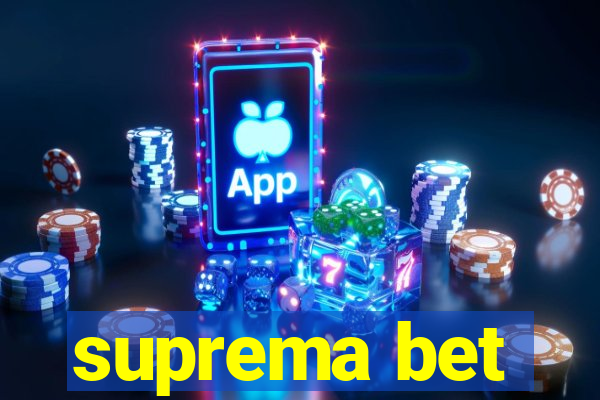 suprema bet