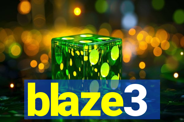 blaze3