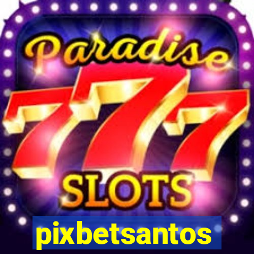 pixbetsantos